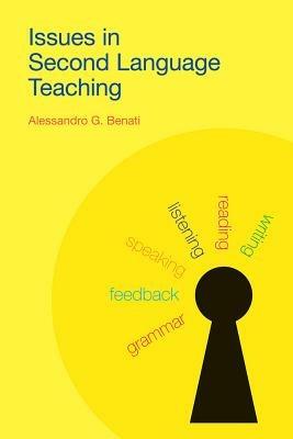 Issues in Second Langauage Teaching - Alessandro Benati - cover