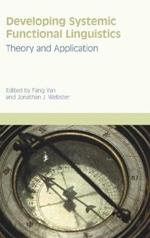 Developing Systemic Functional Linguistics: Theory and Application