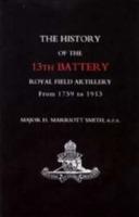 History of the 13th Battery, Royal Field Artillery, from 1759 to 1913