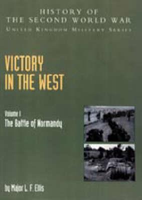 Victory in the West - L.F. Ellis,G. R. G. Allen,A. E. Warhurst - cover