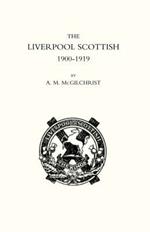 Liverpool Scottish 1900-1919