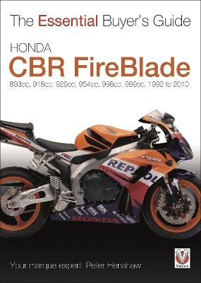 Essential Buyers Guide Honda Fireblade Cbr900, Cbr900rr, Cbr1000rr. 893cc, 929cc, 954cc, 998cc, 999cc. 1992-2010 - Peter Henshaw - cover