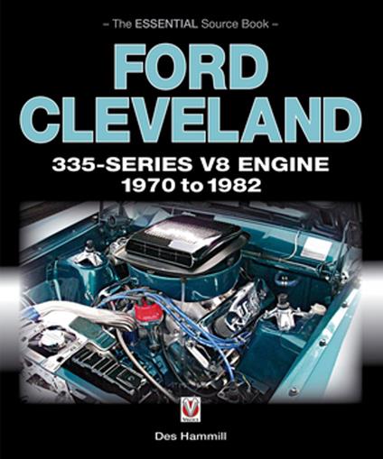 Ford Cleveland 335-Series V8 engine 1970 to 1982