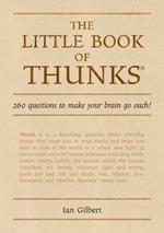 The Little Book of Thunks: 260 Questions to make your brain go ouch!