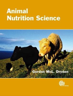 Animal Nutrition Science - Gordon Dryden - cover