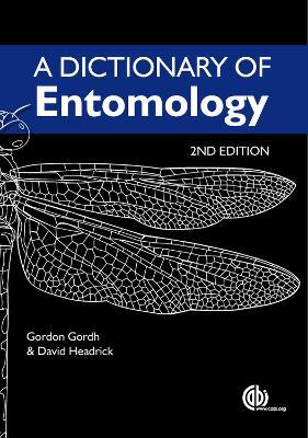 Dictionary of Entomology - Gordon Gordh,David Headrick - cover