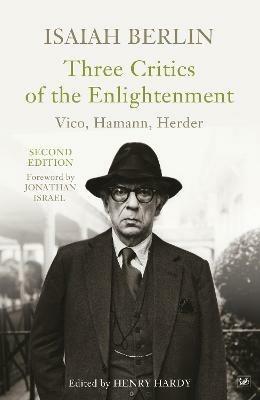 Three Critics of the Enlightenment: Vico, Hamann, Herder - Isaiah Berlin - cover
