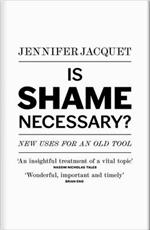 Is Shame Necessary?