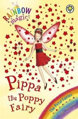 Rainbow Magic: Pippa the Poppy Fairy: The Petal Fairies Book 2 - Daisy Meadows - cover