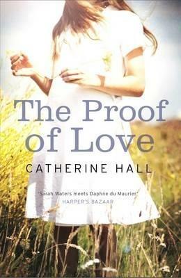 The Proof of Love - Catherine Hall - cover