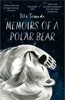 Memoirs of a Polar Bear - Yoko Tawada - cover