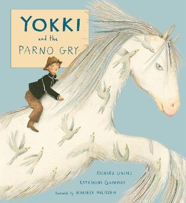 Yokki and the Parno Gry - Richard O'Neill,Katharine Quarmby - cover