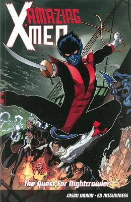 Amazing X-men Volume 1: The Quest For Nightcrawler - Jason Aaron - cover