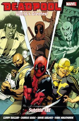 Deadpool: World's Greatest Vol. 4: Temporary Insanitation - David Walker,Gerry Duggan - cover