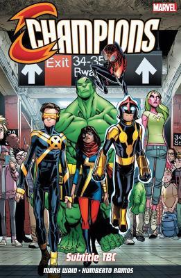 Champions Vol. 1: Change The World - Mark Waid - cover