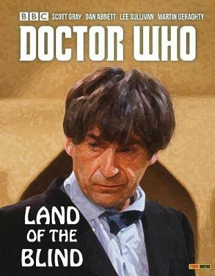 Doctor Who: Land of the Blind - Scott Gray,Dan Abnett,Lee Sullivan - cover