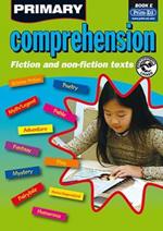 Primary Comprehension: Fiction and Nonfiction Texts