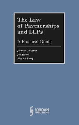 The Law of Partnerships and LLP's:: A Practical Guide - Jeremy Callman,Elspeth Berry - cover