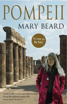 Pompeii: The Life of a Roman Town - Mary Beard - cover