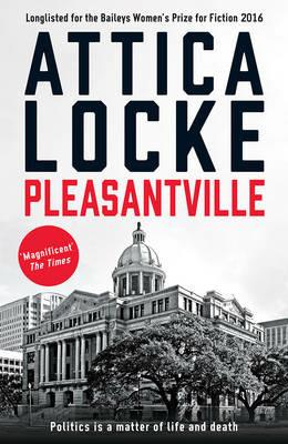 Pleasantville - Attica Locke - cover