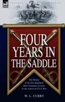 Four Years in the Saddle: the History of the First Regiment Ohio Volunteer Cavalry in the American Civil War - W L Curry - cover