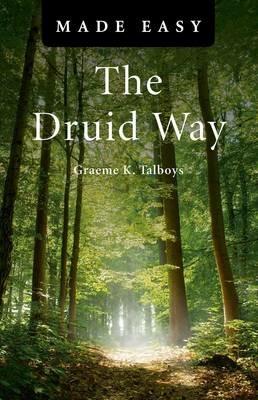 Druid Way Made Easy, The - Graeme Talboys - cover