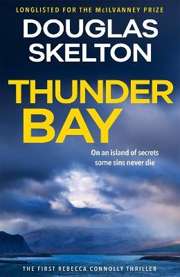 Thunder Bay: A Rebecca Connolly Thriller - Douglas Skelton - cover