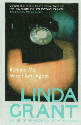 Remind Me Who I Am, Again - Linda Grant - cover
