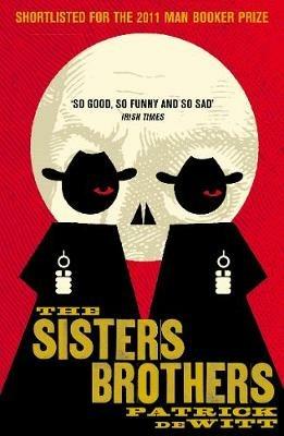 The Sisters Brothers - Patrick deWitt - cover