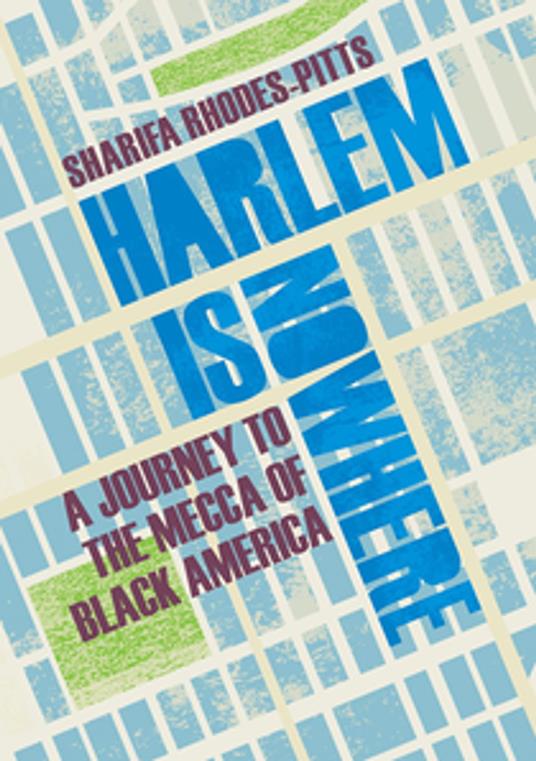 Harlem is Nowhere