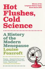 Hot Flushes, Cold Science