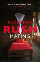 Mating - Norman Rush - cover