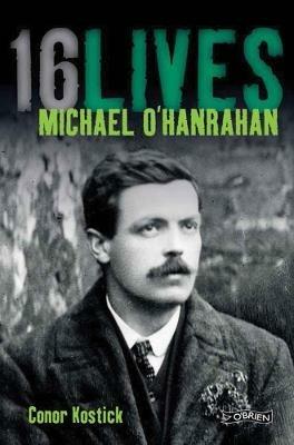 Michael O'Hanrahan: 16Lives - Conor Kostick - cover