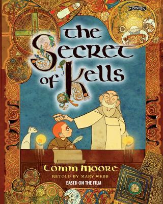 The Secret of Kells - Tomm Moore - cover