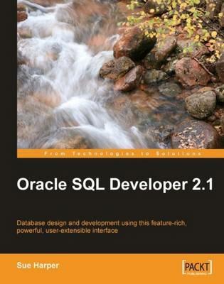 Oracle SQL Developer 2.1 - Sue Harper - cover