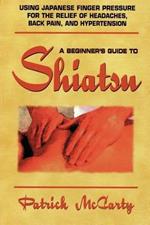 Beginners Guide to Shiatsu