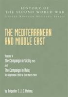 Mediterranean and Middle East Volume V: THE CAMPAIGN IN SICILY 1943 AND THE CAMPAIGN IN ITALY 3rd September 1943 TO 31st March 1944 Part Two - Brigadier C J C Molony - cover