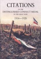 Citations of the Distinguished Conduct Medal 1914-1920: SECTION 1: Royal Flying Corps & Royal Air Force Foot Guards Yeomanry and Cavalry