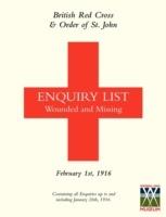 British Red Cross and Order of St John Enquiry List for Wounded and Missing: FEBRUARY 1ST 1916 (Mediterranean Enquiries) - Anon - cover