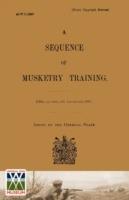 Sequence of Musketry Training, 1917