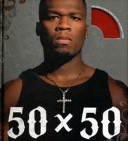 50 x 50: 50 Cent in His Own Words - 50 CENT - cover