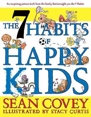 The 7 Habits of Happy Kids - Sean Covey - cover