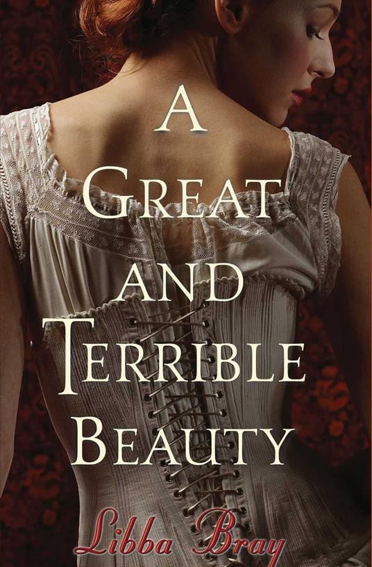 A Great and Terrible Beauty - Libba Bray - ebook