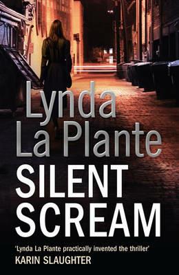 Silent Scream - Lynda La Plante - cover
