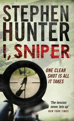 I, Sniper - Stephen Hunter - cover