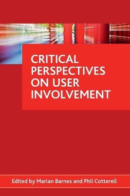 Critical perspectives on user involvement - cover