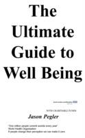 The Ultimate Guide to Well Being