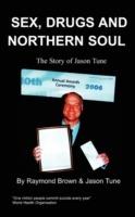 Sex, Drugs and Northern Soul