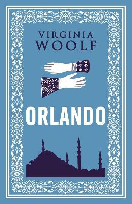 Orlando: Annotated Edition with the original 1928 illustrations and an updated extra material - Virginia Woolf - cover