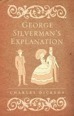 George Silverman's Explanation - Charles Dickens - cover